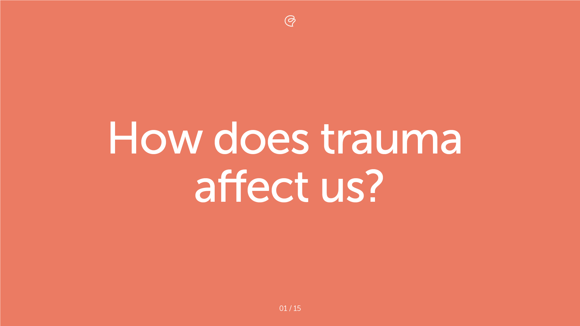 How does trauma affect us